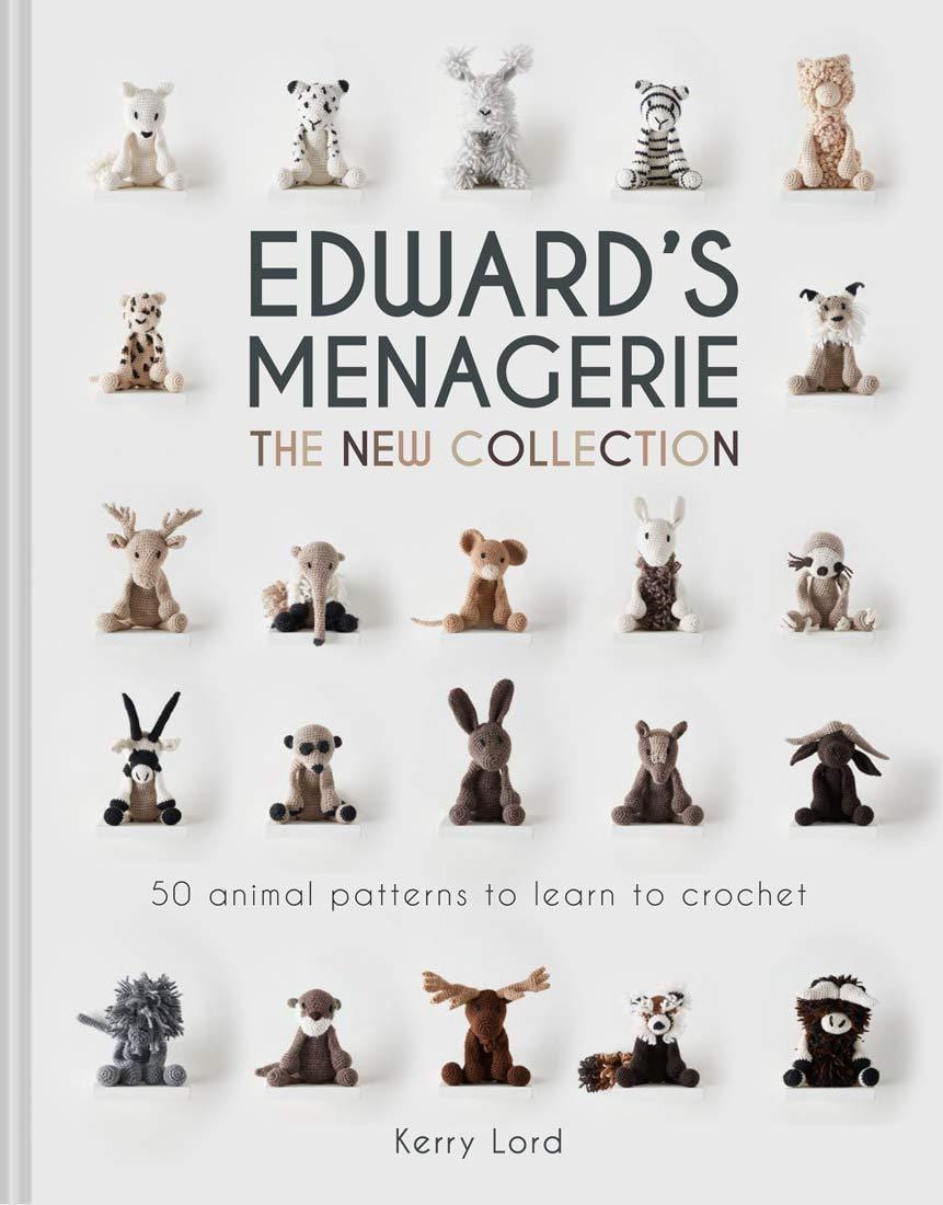 Edward's Menagerie: The New Collection (Vol. 4): 50 Animal Patterns to Learn to Crochet