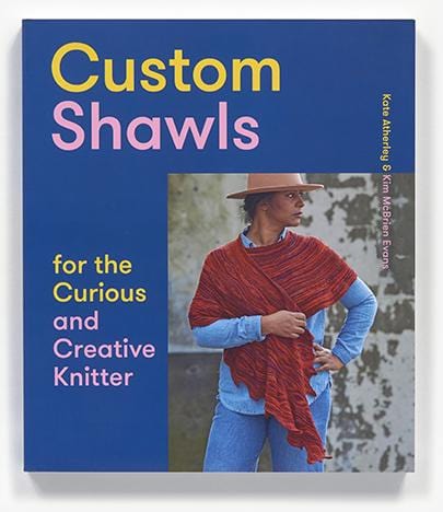 Custom Shawls for the Curious and Creative Knitter