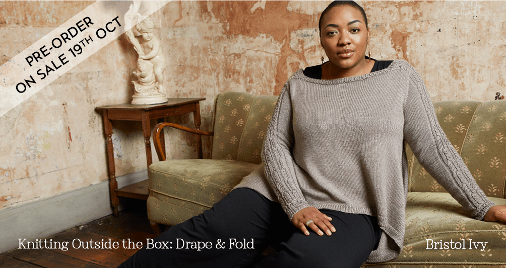 Knitting Outside the Box: Drape & Fold