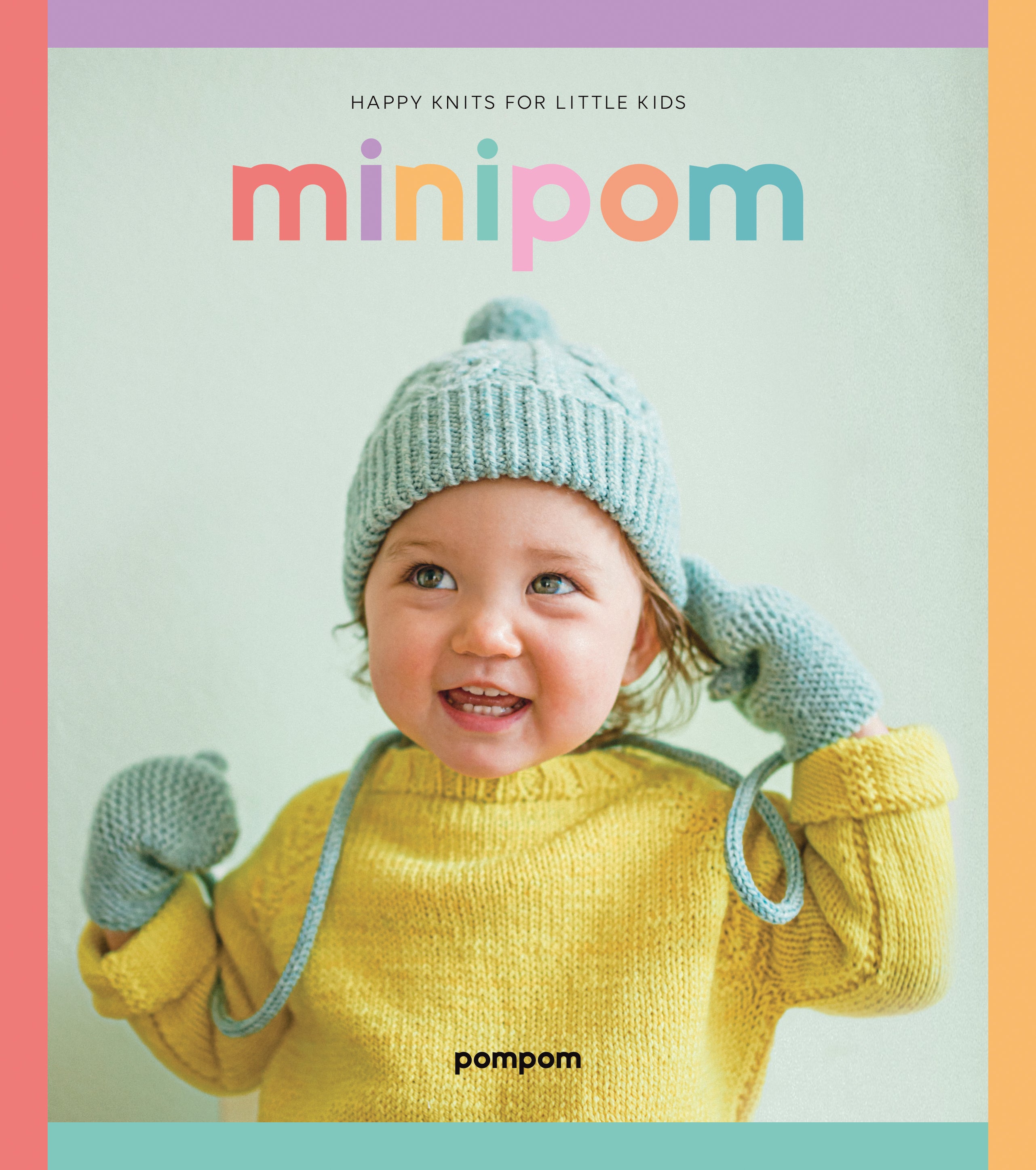 Mini Pom: Happy Knits for Little Kids